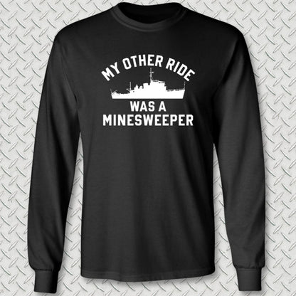 NavyHumor Long-sleeve S / Black My Other Ride Was A Minesweeper Long Sleeve Tee