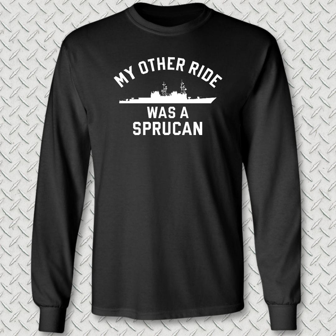 NavyHumor Long-sleeve S / Black My Other Ride Was A Sprucan Long Sleeve Tee