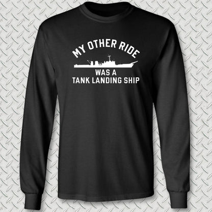 NavyHumor Long-sleeve S / Black My Other Ride Was An LST (Newport-Class) Long Sleeve Tee