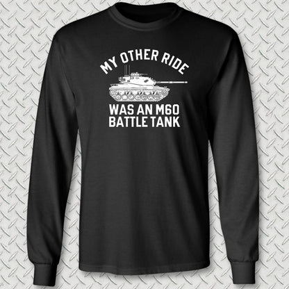 NavyHumor Long-sleeve S / Black My Other Ride Was An M60 Long Sleeve Tee