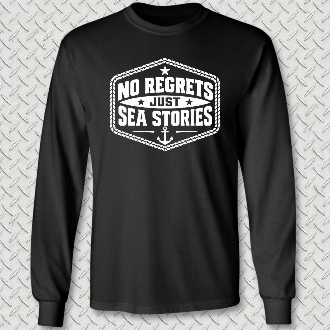 NavyHumor Long-sleeve S / Black No Regrets, Just Sea Stories Long Sleeve Tee