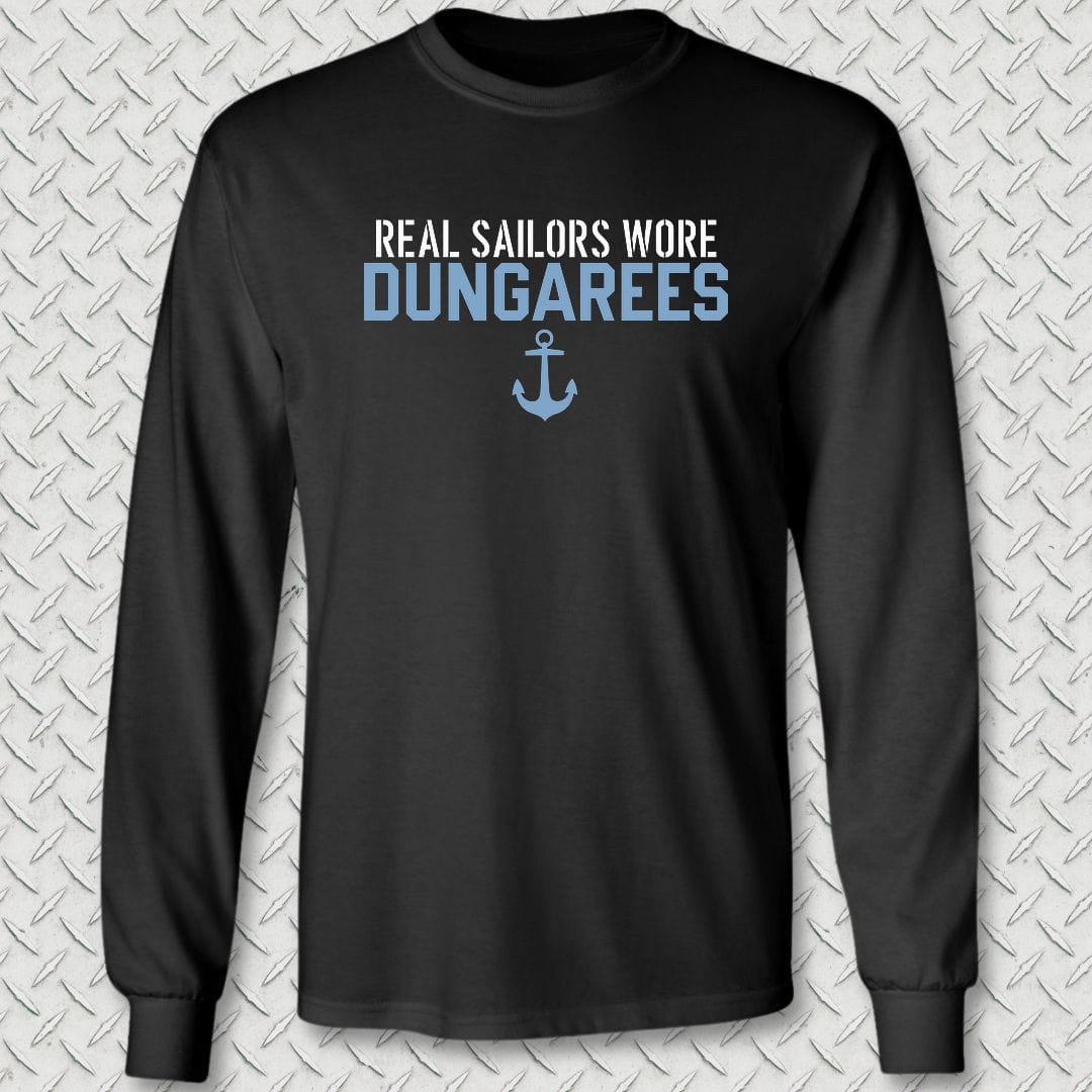NavyHumor Long-sleeve S / Black Real Sailors Wore Dungarees Long Sleeve Tee