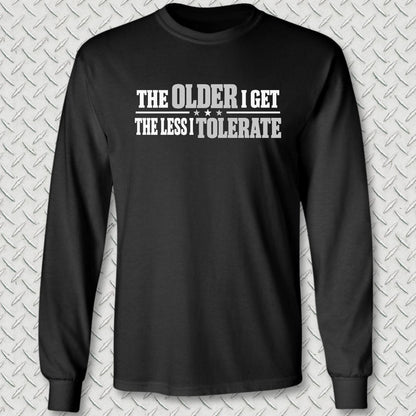 NavyHumor Long-sleeve S / Black The Less I Tolerate Long Sleeve Tee