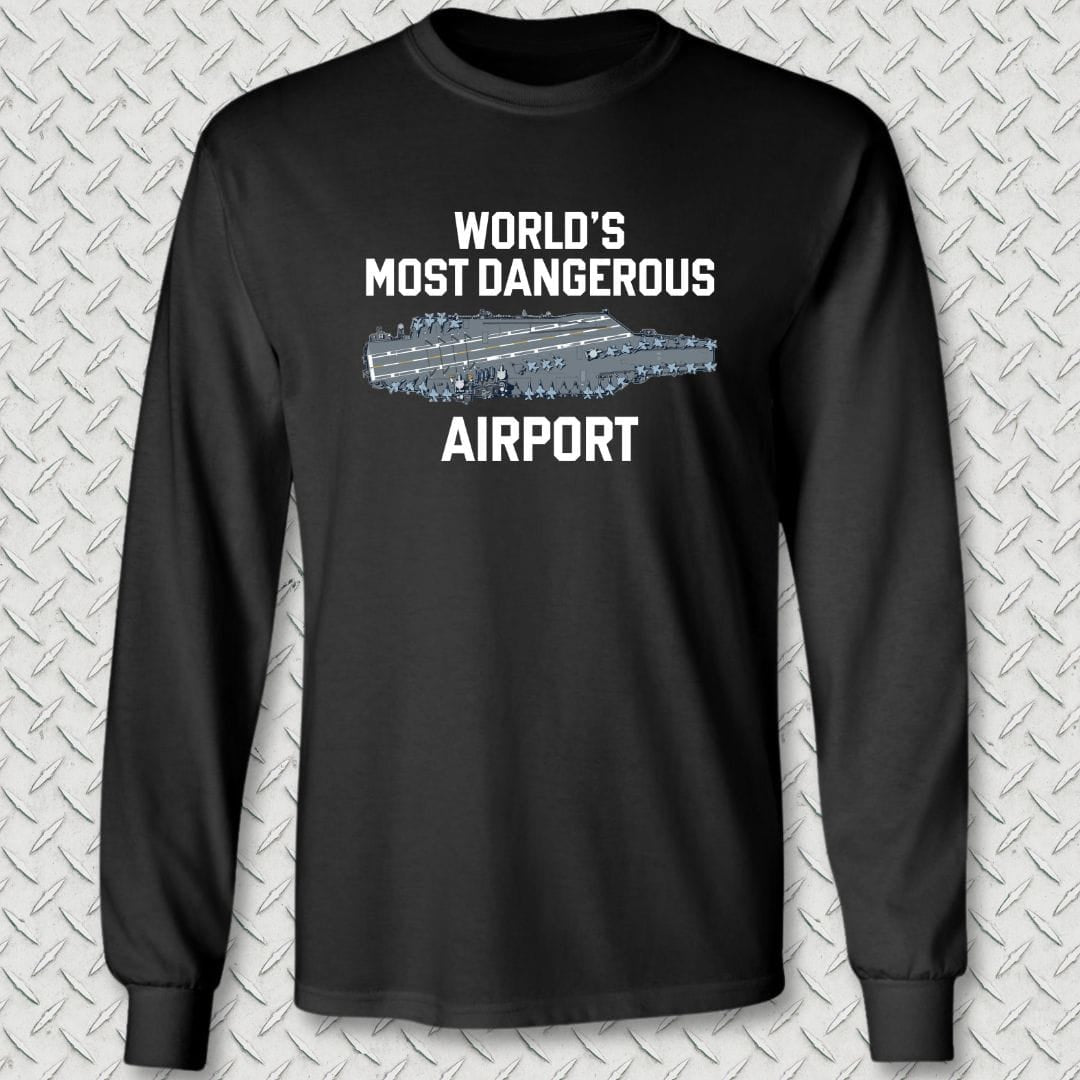 NavyHumor Long-sleeve S / Black World's Most Dangerous Airport Long Sleeve Tee