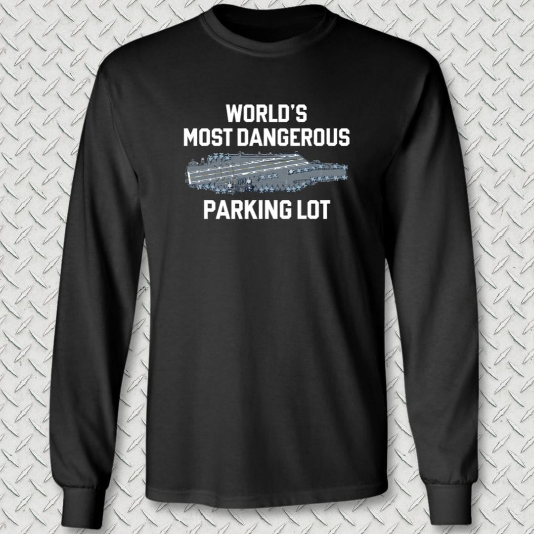 NavyHumor Long-sleeve S / Black World's Most Dangerous Parking Lot Long Sleeve Tee