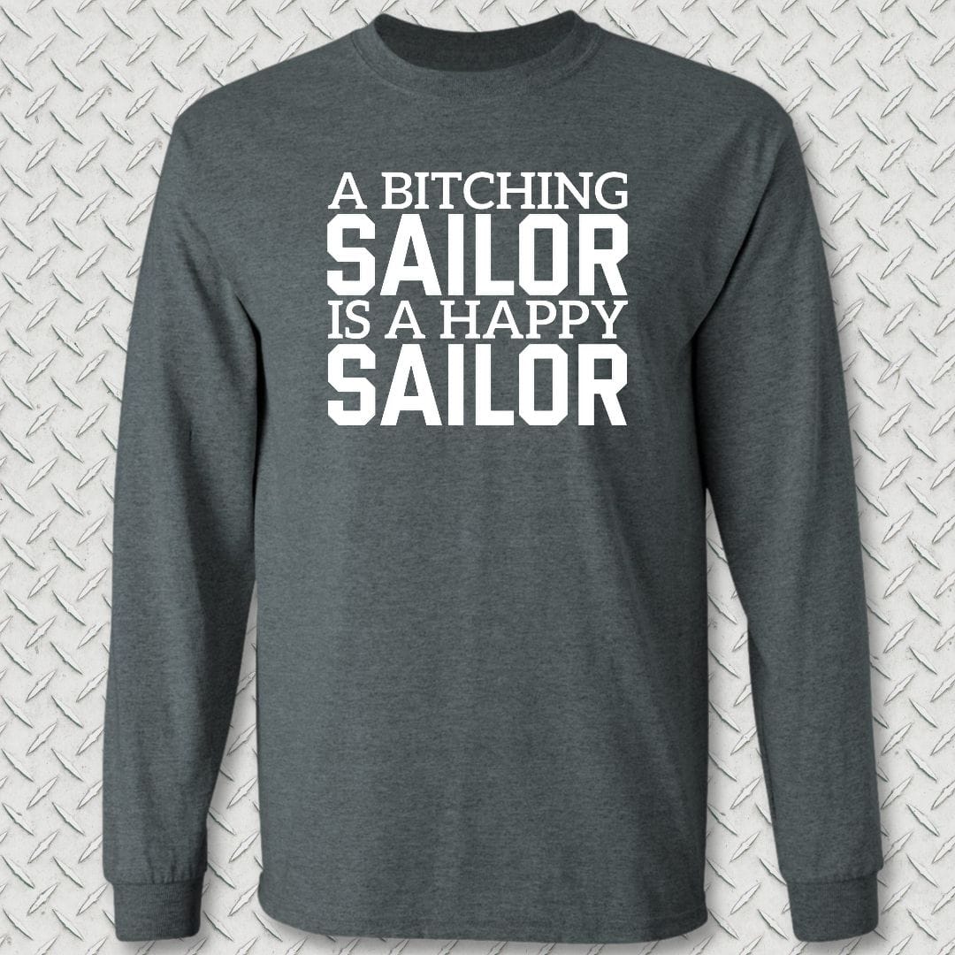 NavyHumor Long-sleeve S / Dark Heather A Bitching Sailor Long Sleeve Tee