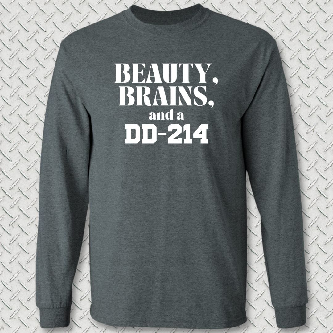 NavyHumor Long-sleeve S / Dark Heather Beauty, Brains, and a DD-214 Long Sleeve Tee