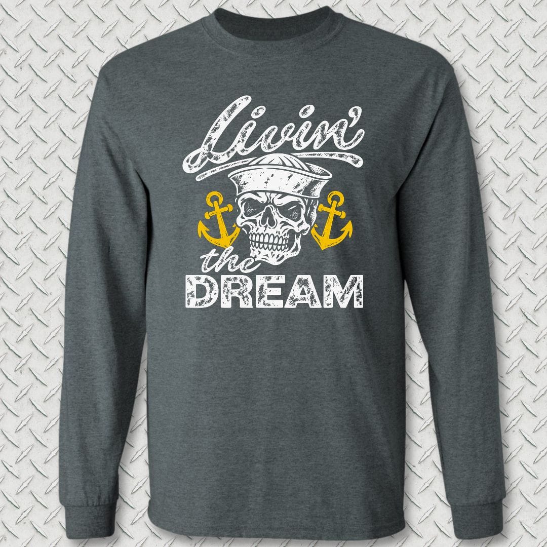 NavyHumor Long-sleeve S / Dark Heather Livin' The Dream Long Sleeve Tee