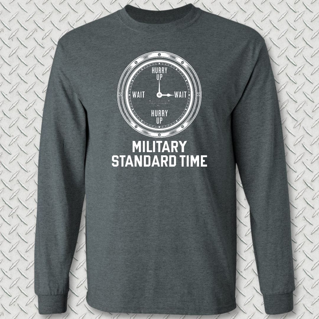 NavyHumor Long-sleeve S / Dark Heather Military Standard Time Long Sleeve Tee