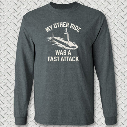 NavyHumor Long-sleeve S / Dark Heather My Other Ride Was A Fast Attack Long Sleeve Tee