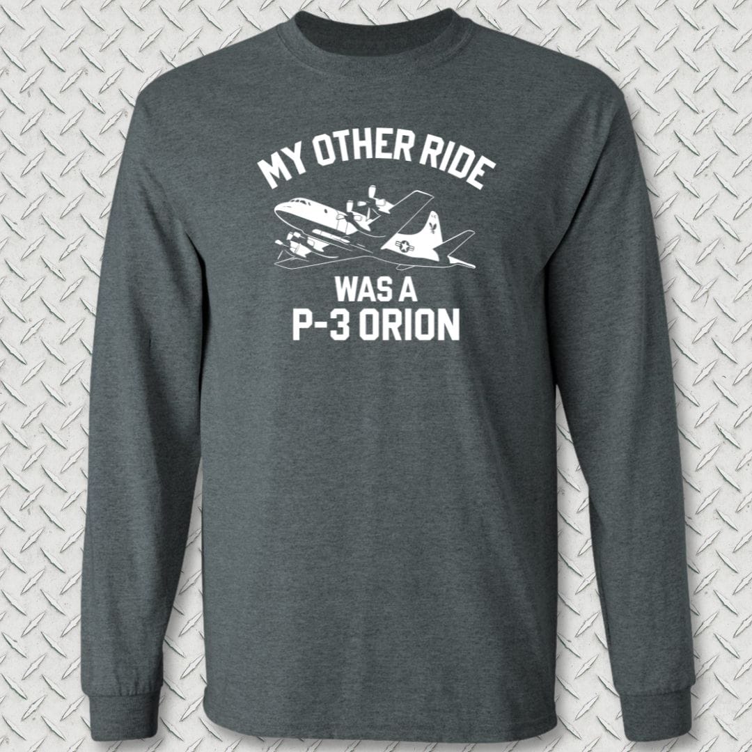 NavyHumor Long-sleeve S / Dark Heather My Other Ride Was A P-3 Orion Long Sleeve Tee