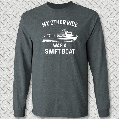 NavyHumor Long-sleeve S / Dark Heather My Other Ride Was A Swift Boat Long Sleeve Tee