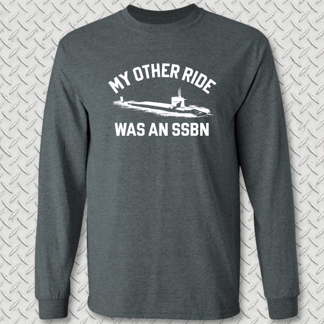 NavyHumor Long-sleeve S / Dark Heather My Other Ride Was An SSBN Long Sleeve Tee