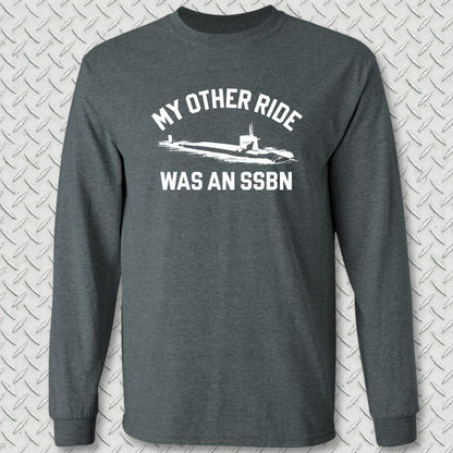 NavyHumor Long-sleeve S / Dark Heather My Other Ride Was An SSBN Long Sleeve Tee