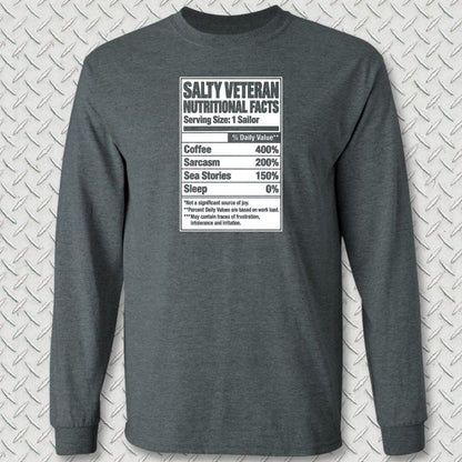 NavyHumor Long-sleeve S / Dark Heather Salty Veteran Nutritional Facts Long Sleeve Tee