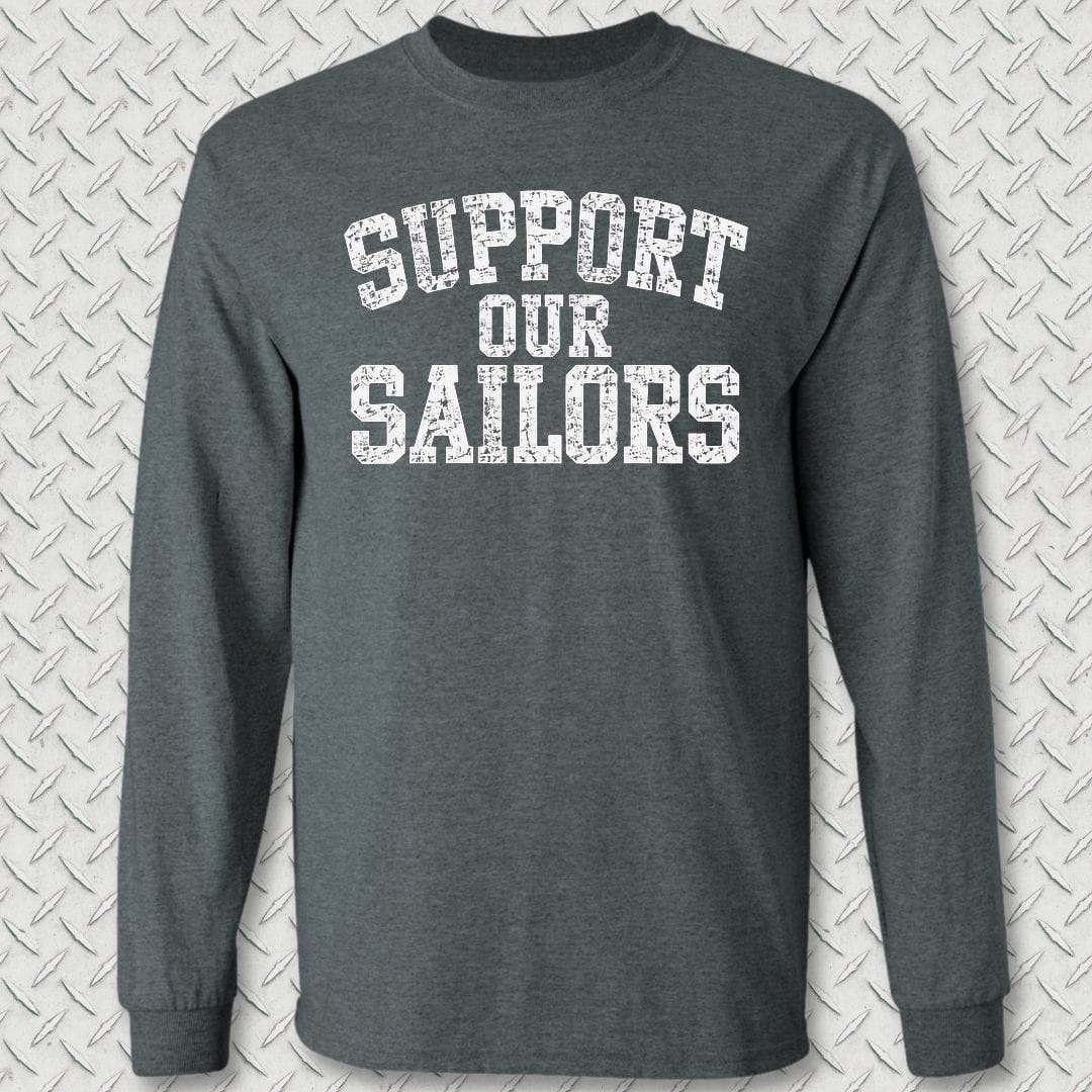 NavyHumor Long-sleeve S / Dark Heather Support Our Sailors Long Sleeve Tee