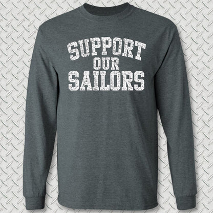 NavyHumor Long-sleeve S / Dark Heather Support Our Sailors Long Sleeve Tee
