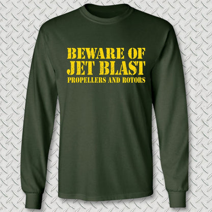 NavyHumor Long-sleeve S / Forest Green Beware of Jet Blast Long Sleeve Tee