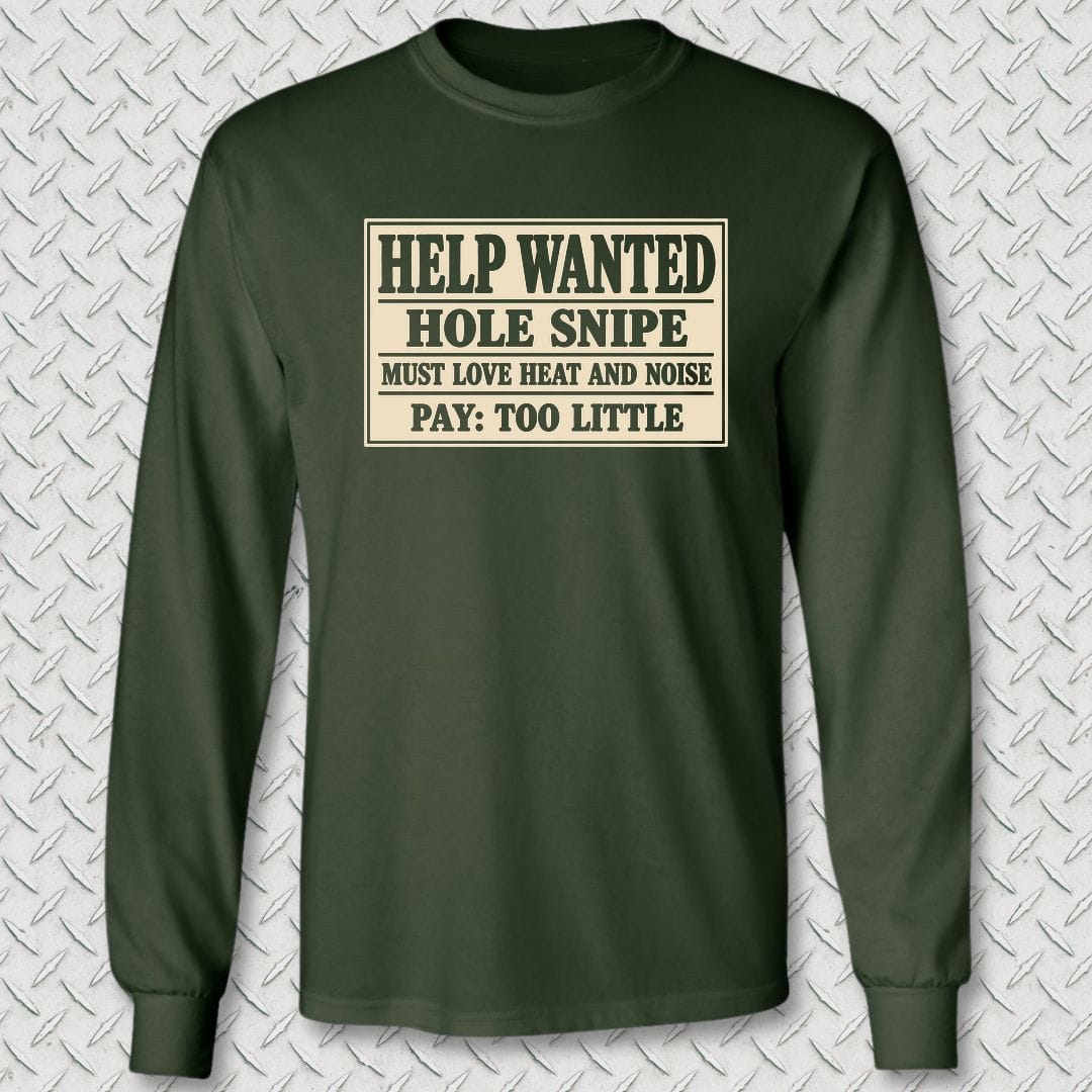 NavyHumor Long-sleeve S / Forest Green Hole Snipe Help Wanted Long Sleeve Tee