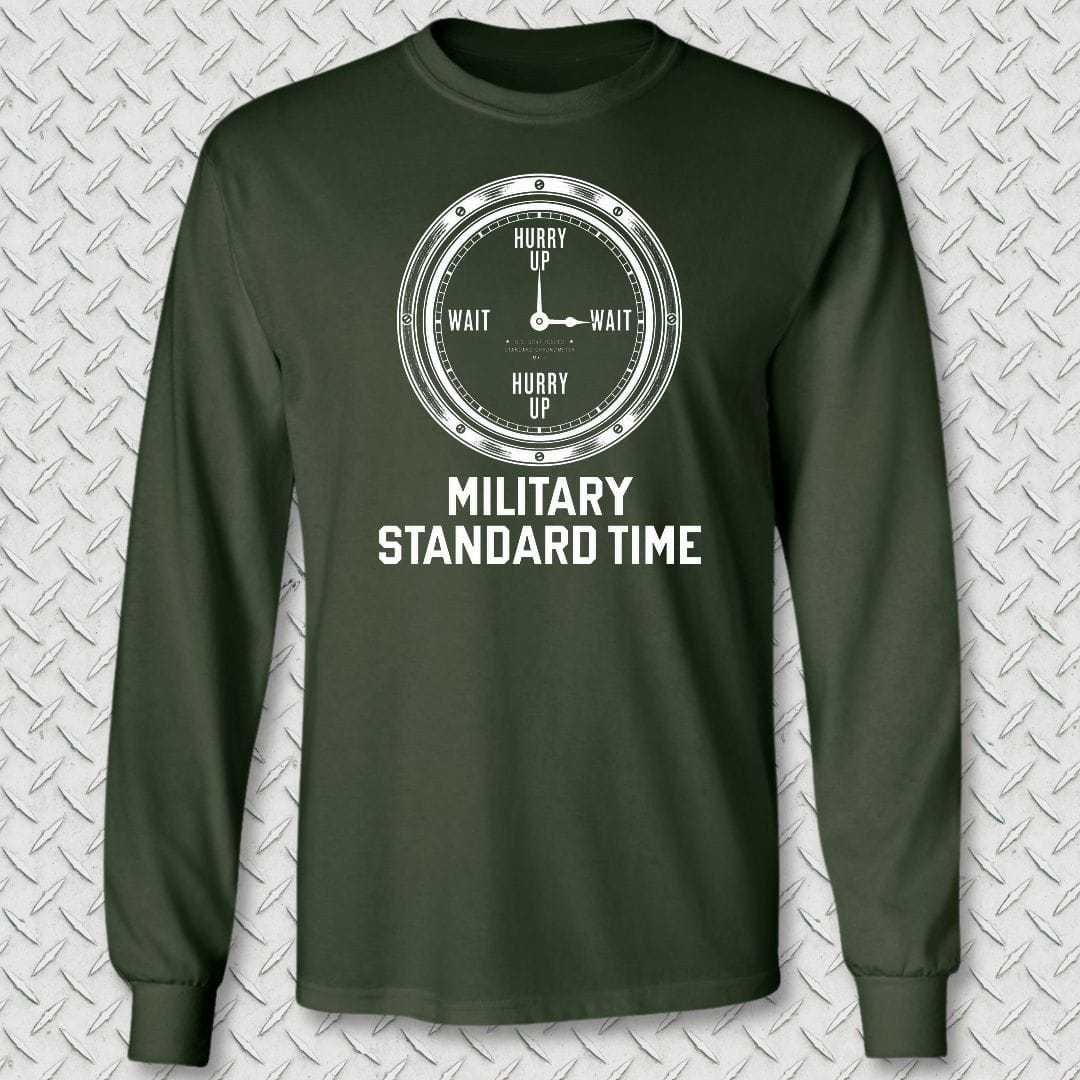 NavyHumor Long-sleeve S / Forest Green Military Standard Time Long Sleeve Tee