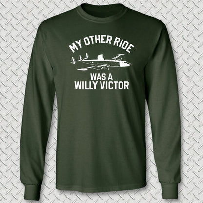 NavyHumor Long-sleeve S / Forest Green My Other Ride Was A Willy Victor Long Sleeve Tee