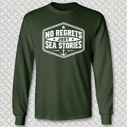 NavyHumor Long-sleeve S / Forest Green No Regrets, Just Sea Stories Long Sleeve Tee