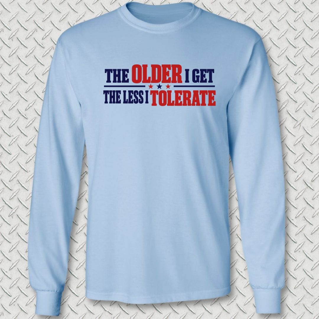 NavyHumor Long-sleeve S / Light Blue The Less I Tolerate Long Sleeve Tee