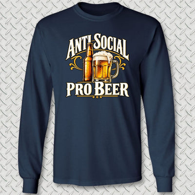 Anti Social, Pro Beer Long Sleeve Tee