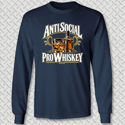 Anti Social, Pro Whiskey Long Sleeve Tee