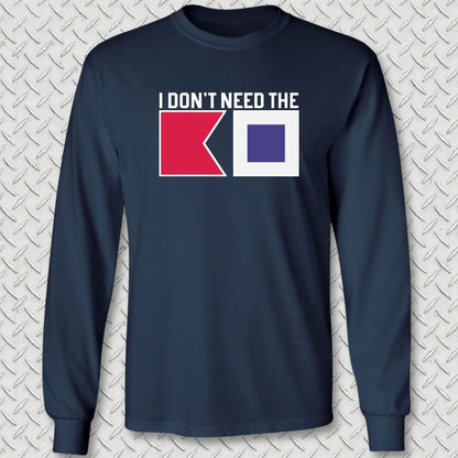 NavyHumor Long-sleeve S / Navy I Don't Need The BS Long Sleeve Tee
