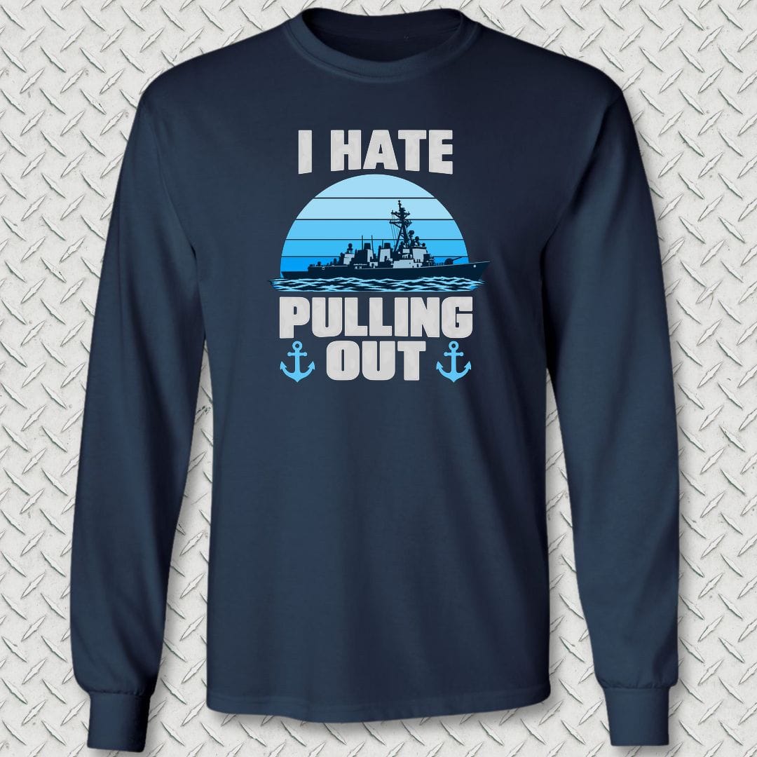 NavyHumor Long-sleeve S / Navy I Hate Pulling Out Long Sleeve Tee