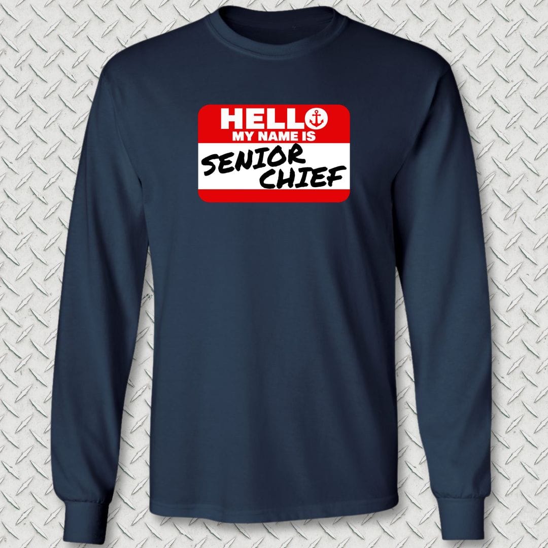 NavyHumor Long-sleeve S / Navy My Name Is Senior Chief Long Sleeve Tee