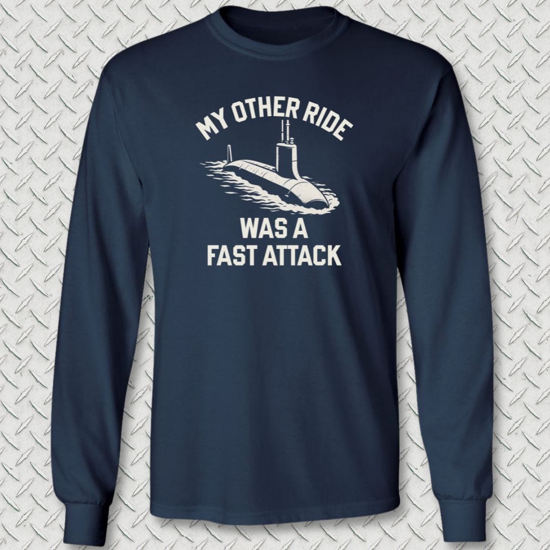 NavyHumor Long-sleeve S / Navy My Other Ride Was A Fast Attack Long Sleeve Tee
