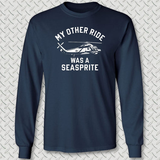 NavyHumor Long-sleeve S / Navy My Other Ride Was A Seasprite Long Sleeve Tee