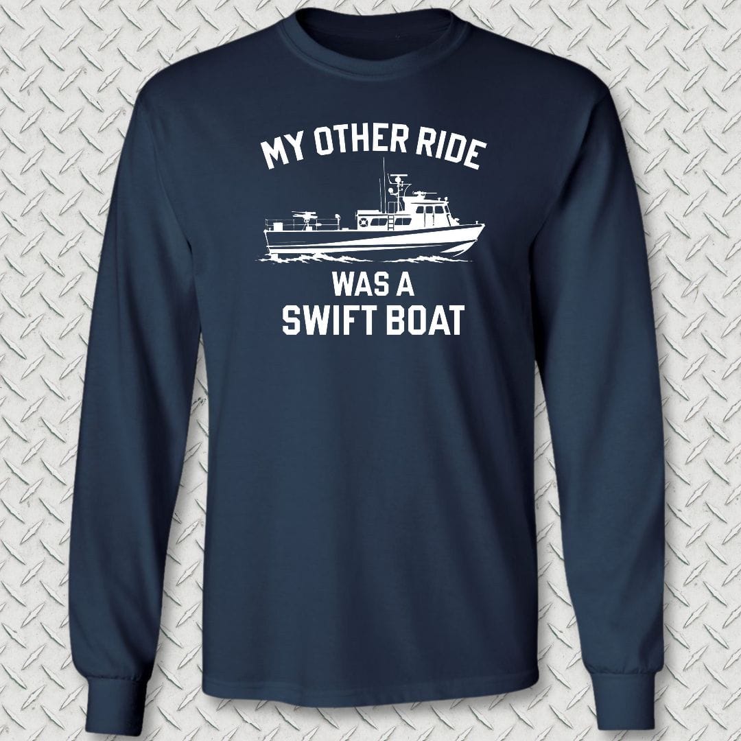 NavyHumor Long-sleeve S / Navy My Other Ride Was A Swift Boat Long Sleeve Tee