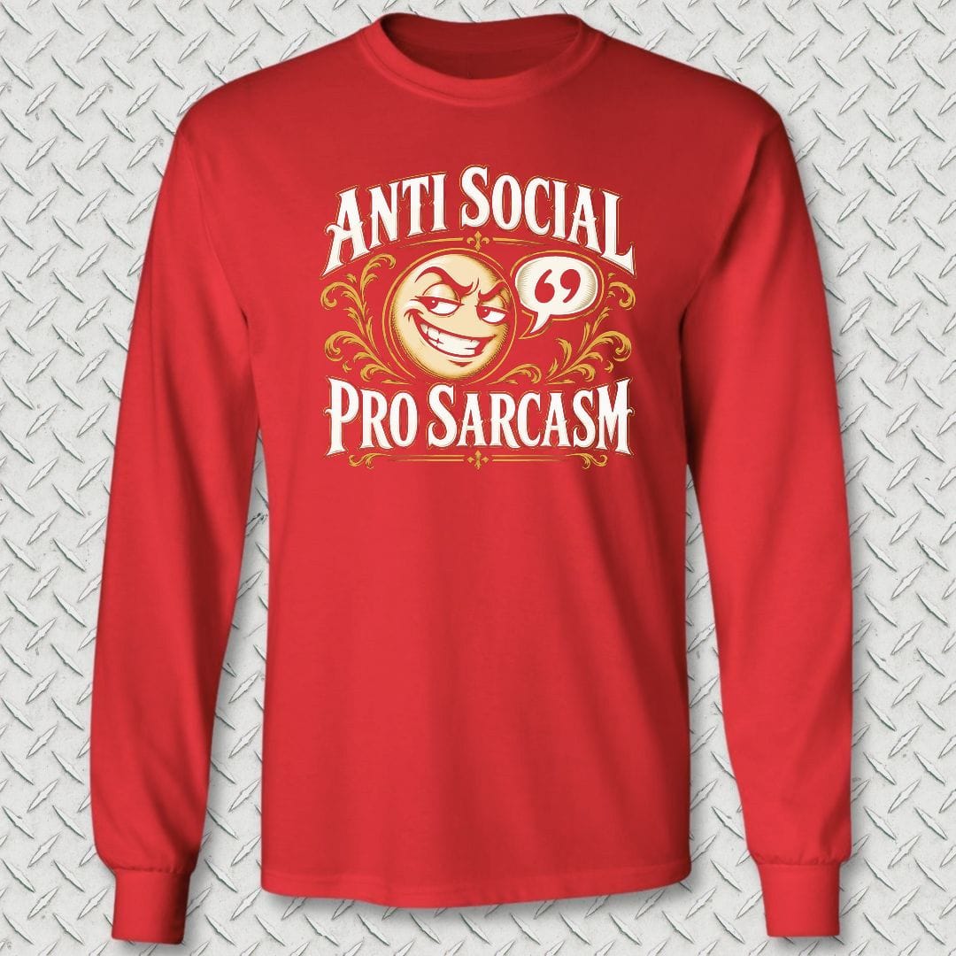 NavyHumor Long-sleeve S / Red Anti Social, Pro Sarcasm Long Sleeve Tee