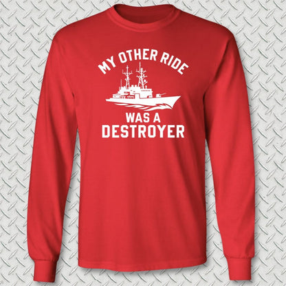 NavyHumor Long-sleeve S / Red My Other Ride Was A Destroyer Long Sleeve Tee