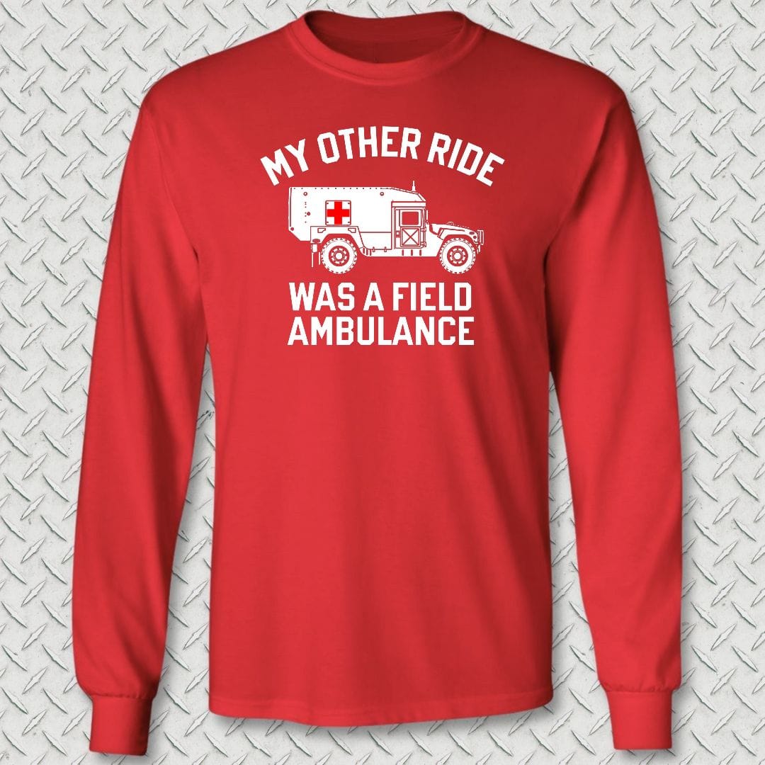 NavyHumor Long-sleeve S / Red My Other Ride Was A Field Ambulance Long Sleeve Tee
