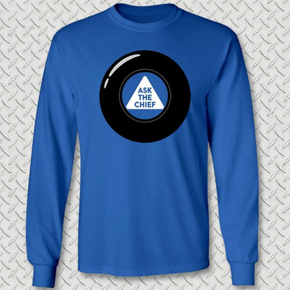 NavyHumor Long-sleeve S / Royal Blue Ask The Chief Eight Ball Long Sleeve Tee