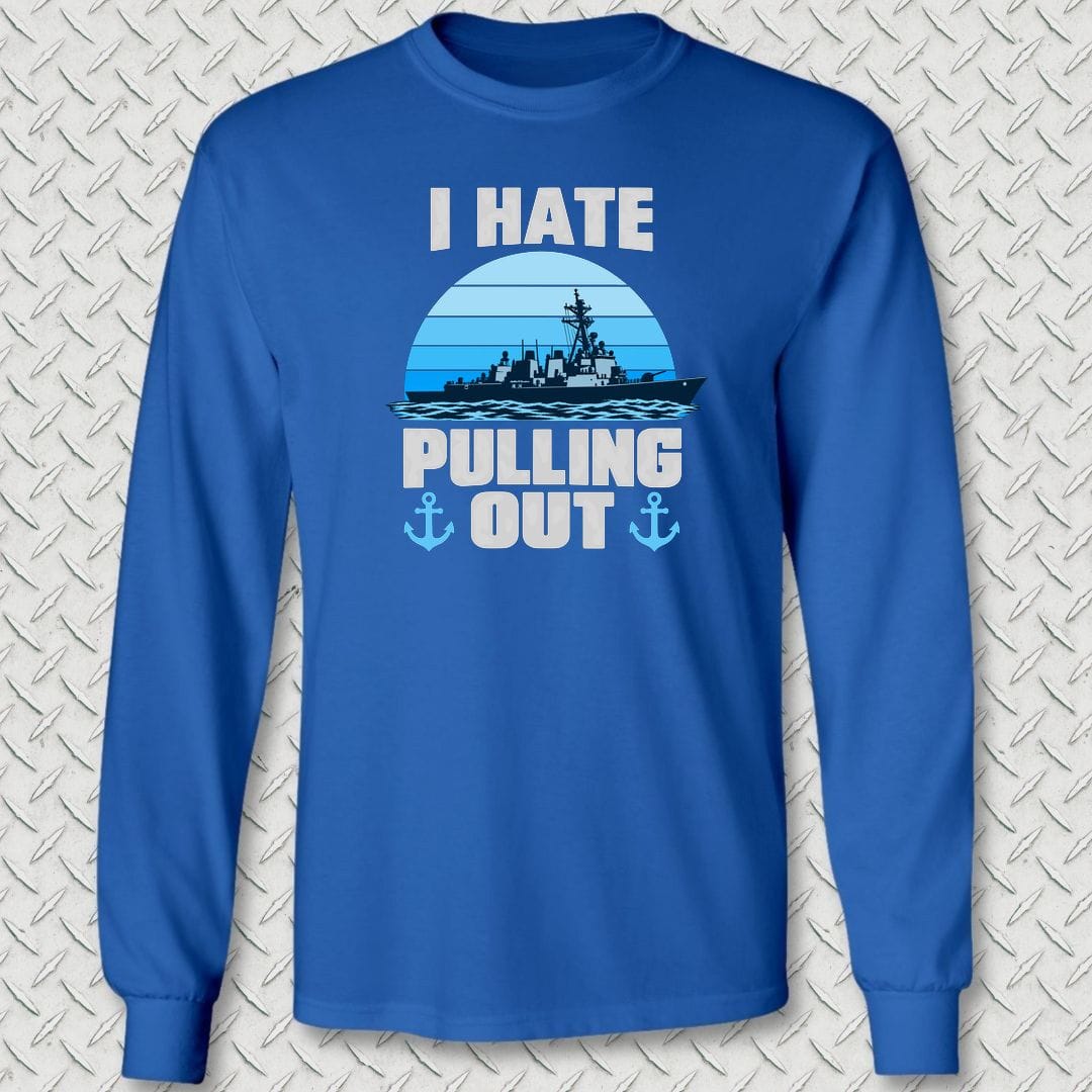 NavyHumor Long-sleeve S / Royal Blue I Hate Pulling Out Long Sleeve Tee
