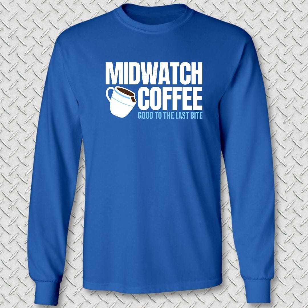 NavyHumor Long-sleeve S / Royal Blue Midwatch Coffee - Good to the Last Bite Long Sleeve Tee