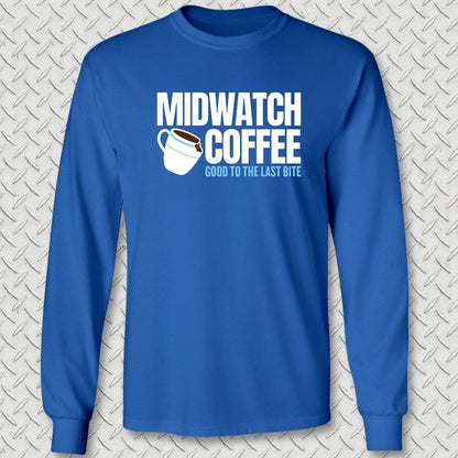 NavyHumor Long-sleeve S / Royal Blue Midwatch Coffee - Good to the Last Bite Long Sleeve Tee