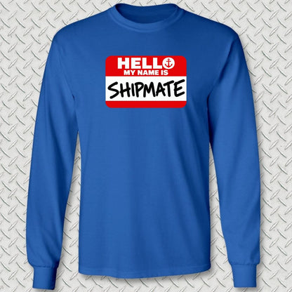 NavyHumor Long-sleeve S / Royal Blue My Name Is Shipmate Long Sleeve Tee