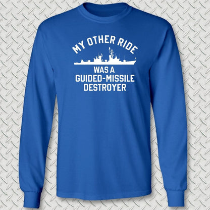 NavyHumor Long-sleeve S / Royal Blue My Other Ride Was A DDG (Adams-Class) Long Sleeve Tee