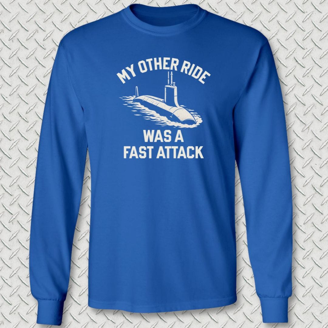 NavyHumor Long-sleeve S / Royal Blue My Other Ride Was A Fast Attack Long Sleeve Tee