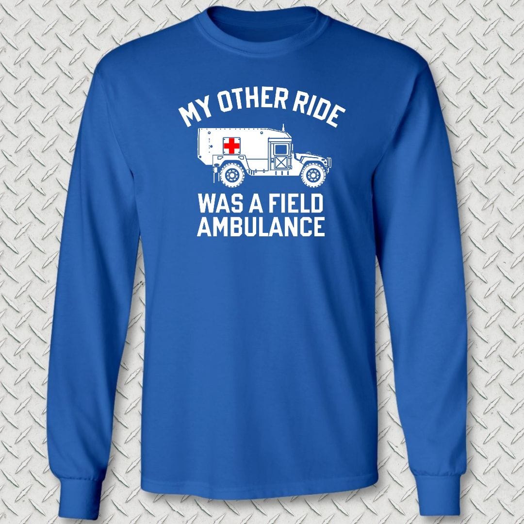 NavyHumor Long-sleeve S / Royal Blue My Other Ride Was A Field Ambulance Long Sleeve Tee