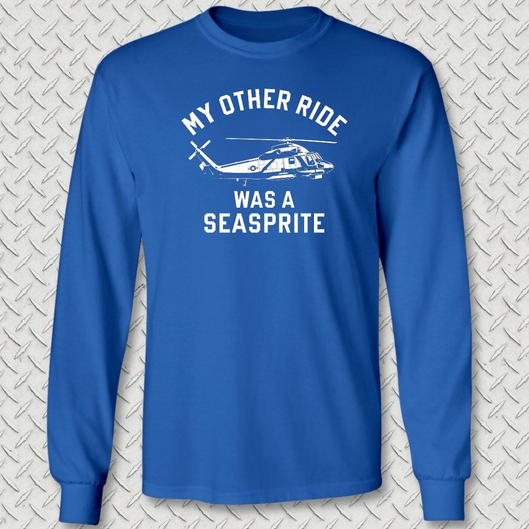 NavyHumor Long-sleeve S / Royal Blue My Other Ride Was A Seasprite Long Sleeve Tee