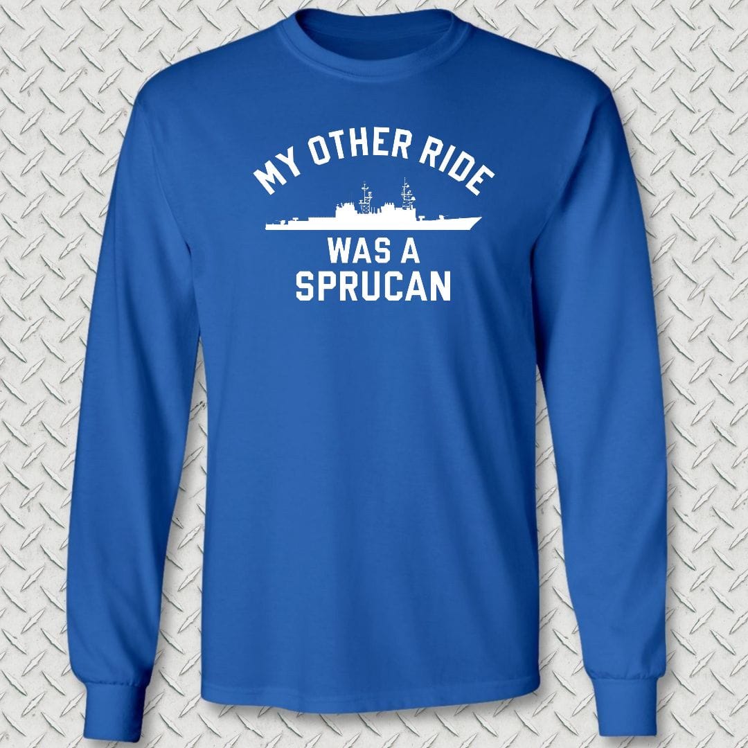 NavyHumor Long-sleeve S / Royal Blue My Other Ride Was A Sprucan Long Sleeve Tee