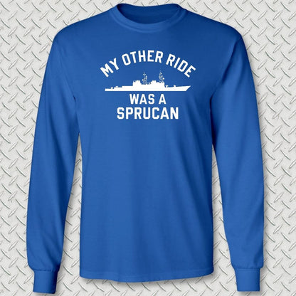 NavyHumor Long-sleeve S / Royal Blue My Other Ride Was A Sprucan Long Sleeve Tee