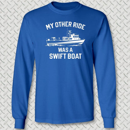 NavyHumor Long-sleeve S / Royal Blue My Other Ride Was A Swift Boat Long Sleeve Tee